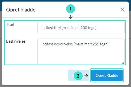 Udfyld titel, beskrivelse og klik opret kladde